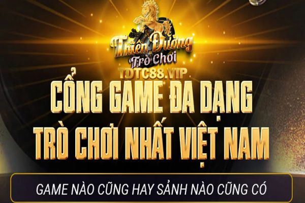 thien duong tro choi